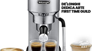 DeLonghi DEDICA ARTE  First Time Guide  Expresso  Milk Steamer  model EC885M [upl. by Deyas]