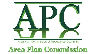 Tippecanoe County Indiana Area Plan Commission 2024 09 18 [upl. by Ahtar714]