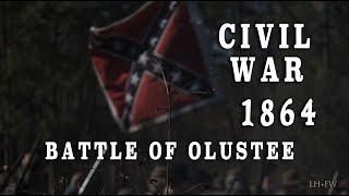 Civil War  1864 Battle of Olustee Florida [upl. by Nnaitsirk]