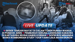 🔴LIVE Geger Temuan Mayat Dalam Toren di Pondok Aren dan Pembunuh Serlina Karaoke Usai Habisi Korban [upl. by Atiuqel]