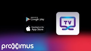 Ontdek onze nieuwe Proximus TV app [upl. by Nedac]