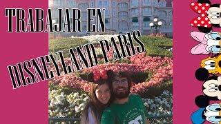 Trabajar en DISNEYLAND PARIS 🎢  Entrevista para Ser Cast Member en Eurodisney 🙈 Paris 2017 [upl. by Heyer]