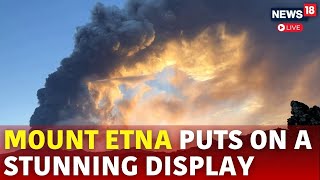 Mount Etna Live  Mount Etna Eruption Italy  Mount Etna Volcano  Mount Etna Eruption 2024  N18G [upl. by Aes]