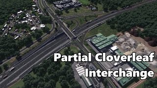 Partial Cloverleaf Interchange Build [upl. by Reibaj]