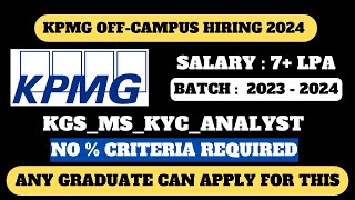 KPMG OFFCAMPUS HIRING 2024  ANY GRADUATE CAN APPLY  NO  CRITERIA  APPLY NOW [upl. by Nnalyrehs]