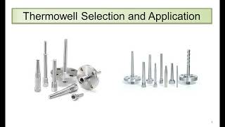 Thermowell Selection and Application [upl. by Ellison]