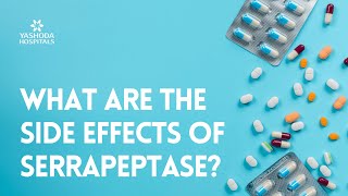 What are the side effects of Serrapeptase [upl. by Diskson617]