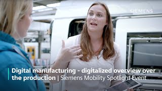 Digital manufacturing for trains A look behind the scenes  Siemens Mobility [upl. by Phoebe371]