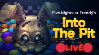 Five Nights At Freddys INTO THE PIT LIVE 🔴 [upl. by Neerbas]