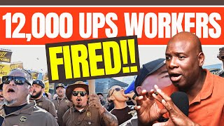 UPS IS FIRING 12000 WORKERS TOMORROW [upl. by Coward289]