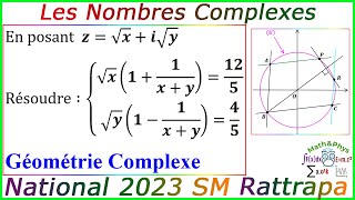 Les Nombres Complexes  Géométrie Complexe  Examen National 2023 SM  Rattrapage [upl. by Magnus]