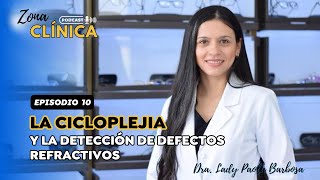 CICLOPLEJA En la detección de los Defectos Refractivos [upl. by Juakn991]