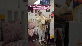 Come Jesus come by manofGod Meekie Melody 2024 comejesuscome christianhymn [upl. by Hanser368]