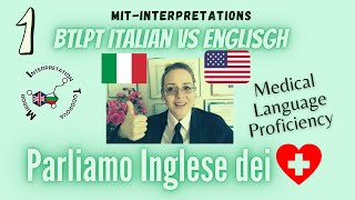 Italian vs English 1 BTLPT Bilingual Assessment Medical InterpreterLittle genius Wired Language [upl. by Ayo767]