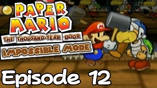 Paper Mario TTYD Impossible Mode 12 quotClassic Frustrationquot [upl. by Janith784]