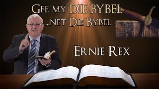 Ernie Rex  Die Klein Boekie  Gee My Die Bybel Lesing 4 [upl. by Mcdade]