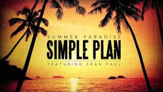 Simple Plan  Summer Paradise ft Sean Paul Official Audio [upl. by Bradlee]