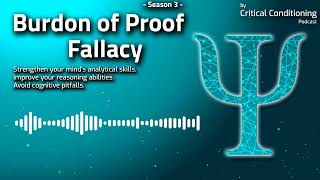 What is the Burden of Proof The Burden of Proof Fallacy Examples Explanations Stories Studies [upl. by Melton675]