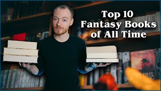 My Top 10 Fantasy Books of All Time [upl. by Zacek781]