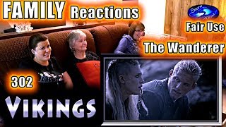 VIKINGS  FAMILY Reactions  The Wanderer  302  Fair Use [upl. by Nochur]