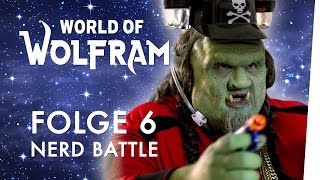 World of Wolfram  Folge 6 NERD BATTLE [upl. by Melamie]