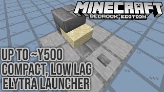 Low Lag Compact Elytra Launcher Y500 for Minecraft Bedrock Tutorial 114 [upl. by Ammeg]