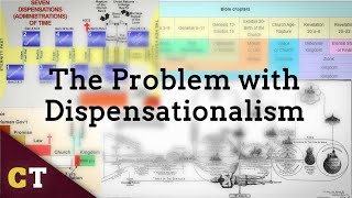 Why Dispensationalism is Wrong [upl. by Erl]