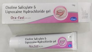 OraFast Gel  Choline Salicylate amp Lignocaine Hydrochloride Gel  OraFast Gel Uses Benefits Review [upl. by Nnayelhsa]