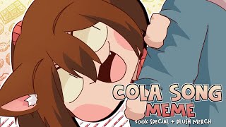 Cola Song Meme 500k Special  Plush Merch [upl. by Winnie]