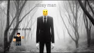 this slenderman is essay man in this roblox game [upl. by Juan]