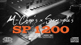 MChops ft Samples  Em SP 1200 EP [upl. by Justicz716]