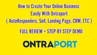 Ontraport Review and Demo  How to Start Your Online Business Easily With Ontraport [upl. by Sirromad789]