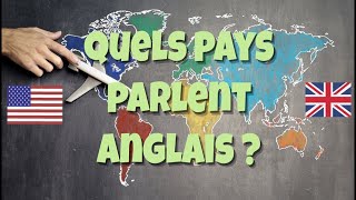 Quel Pays Parlent Anglais [upl. by Stulin287]