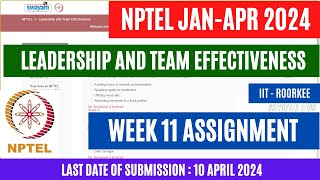 NPTEL Leadership and Team Effectiveness Week 11 Assignment Solutions  OPEducore [upl. by Arik]