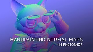 Handpainting Normal Maps in Photoshop with Nick Lewis [upl. by Lewap]