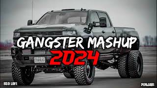 Non Stop Gangster Mashup 2024  All Punjabi Gangster Songs  The Gangster Mashup  Sidhu X Shubh [upl. by Rodolfo]