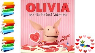 Olivia and the Perfect Valentine  Kids Books Read Aloud [upl. by Norrahc]