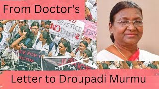 Kolkata Doctors wrote letter to President Droupadi Murmu to contravene the RG Kar matter [upl. by Nannah]