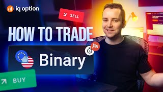 How to trade binary options on IQ Option [upl. by Caines]