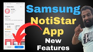 Samsung NotiStar App New Features 2023 [upl. by Corvin]