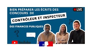 Comment bien préparer les écrits des concours de contrôleur et inspecteur des Finances publiques [upl. by Eaned222]