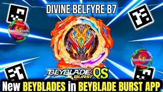 New DIVINE BELFYRE B7 in BEYBLADE BURST APP  All Belfyre Qr Codes  BEYBLADE BURST QS [upl. by Anaihs]