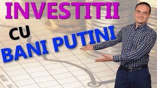 Investitii profitabile cu bani putini [upl. by Torrey]