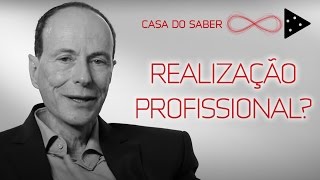 REALIZAÇÃO PROFISSIONAL É UM MITO CORPORATIVO  LUIZ ALBERTO HANNS [upl. by Constanta]