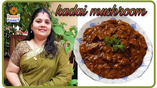 Kadai Mushroom Recipeകൂൺ റെസിപ്പി Restaurant style Kadai Mushroom  Easy and tasty mushroom kadai [upl. by Ytsur]