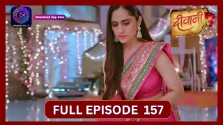 Deewani  Full Episode 157  14 Sept 2024  दीवानी  Dangal TV [upl. by Addia]