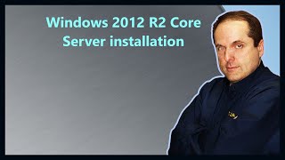 Windows 2012 R2 Core Server installation [upl. by Enived]