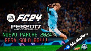 Nuevo PARCHE de PES 2017 a FC 24 quotPARA PC MALASquot TUTORIAL DE INSTALACION  PES 2017 a 2024🔥 [upl. by Darcey374]