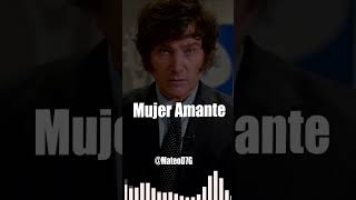 Javier Milei  Mujer Amante Cover IA Link en los comentarios [upl. by Clotilde200]