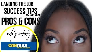 Working for Carmax My experience Interview Process Pros amp Cons Why I quit [upl. by Eciened859]